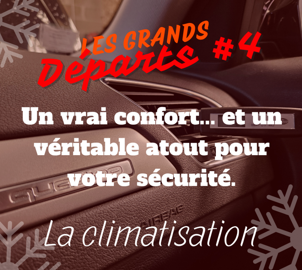 LA Climatisation, un vrai confort... et un véritable atout pour votre sécurité.